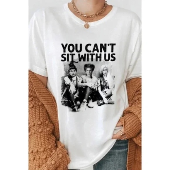 Sanderson Sisters Hocus Pocus You Can't Sit With Us Halloween Graphic Tee Shirt - Picture 1 of 2